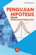 Pengujian Hipotesis Dalam Penelitian-Penelitian