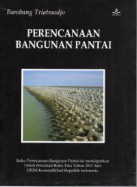 Perencanaan bangunan pantai, Cet.3