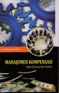 Manajemen Kompensasi Suatu Konsep dan Praktis