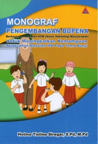 Monograf Pengembangan Bupena Berbasis Pendekatan STM (Sains Teknologi Masyarakat) untuk Meningkatkan Kemampuan Pemecahan Masalah IPA pada Tema Bunyi