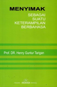 Menyimak: Sebagai suatu Keterampilan Berbahasa, Ed. Revisi