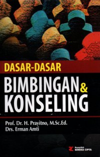 Dasar-Dasar Bimbingan dan Konseling, Cet. 4