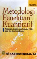 Metodologi Penelitian Kuantitatif: Komunikasi, Ekonomi, dan Kebijakan Publik serta Ilmu-ilmu Sosial Lainnya, Ed. 2