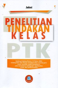 Penelitian Tindakan Kelas, Cet.1