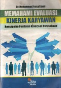 Memahami Evaluasi Kinerja Karyawan : Konsep dan Penilaian Kinerja Di Perusahaan