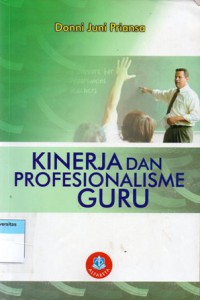 Kinerja dan Profesionalisme Guru