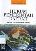 Hukum Pemerintah Daerah Setelah Perubahan UUD 1945