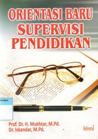 Orientasi Baru Supervisi Pendidikan