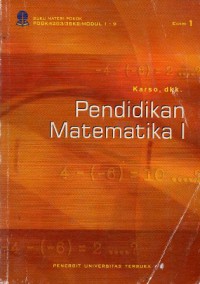 Materi Pokok Pendidikan Matematika I, Cet.13