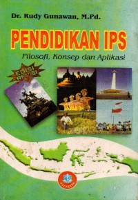 Pendidikan IPS : Filosofi, Konsep dan Aplikasi, Ed.Rev, Cet.3