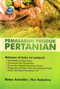 Pemasaran Produk Pertanian, Ed.1