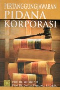 Pertanggungjawaban Pidana Korporasi, Ed.1, Cet.2