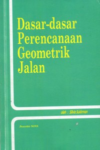 Dasar-dasar Perencanaan Geometrik Jalan