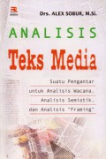 Analisis Teks Media: suatu pengantar untuk analisis wacana, analisis semiotik, dan analisis framing, cet.7
