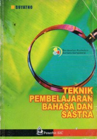 Teknik Pembelajaran Bahasa dan Sastra, Cet.2