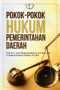 Pokok-Pokok Hukum Pemerintahan Daerah, ed.1, cet.2