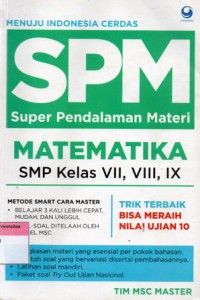 Menuju Indonesia Cerdas SPM (Super Pendalaman Materi) Matematika SMP Kelas VII, VIII, IX