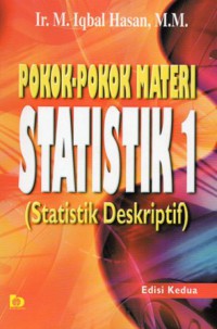Pokok-pokok materi statistik 1 (statistik deskriptif), Ed.2, Cet.5