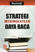 Strategi Meningkatkan Daya Baca, Cet.2