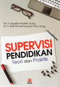 Supervisi Pendidikan Teori dan Praktik